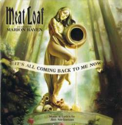 Meat Loaf : It's All Coming Back to Me Now